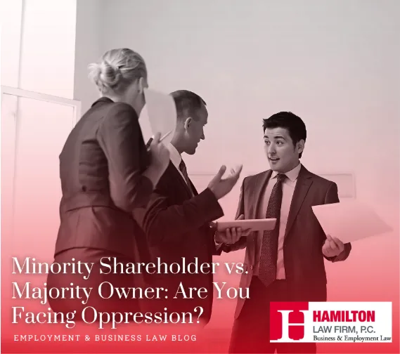 Are You Facing Minority Shareholder Oppression?